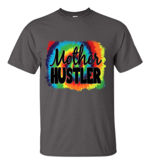 Mother Hustler!